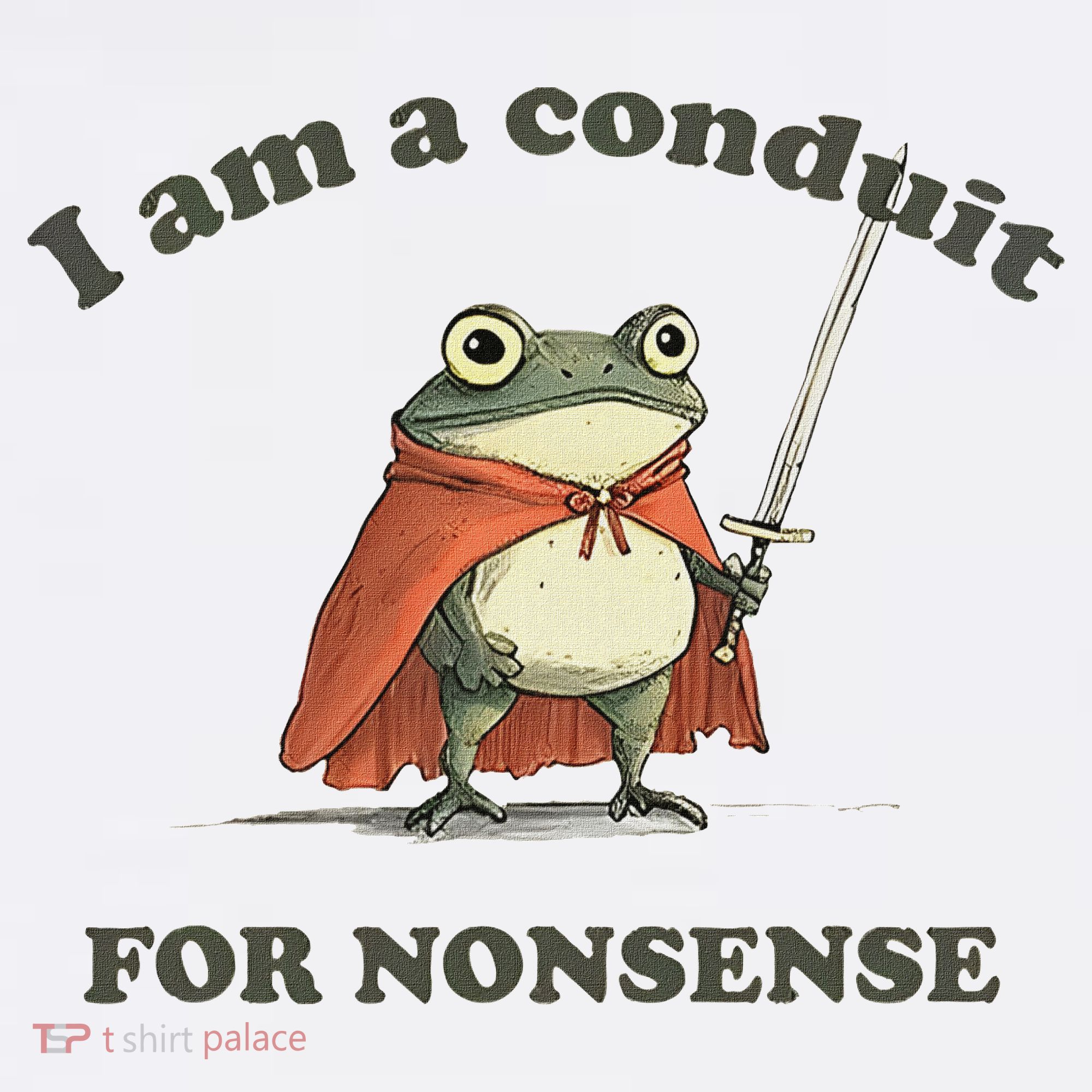 I Am A Conduit For Nonsense Funny Frog Polo