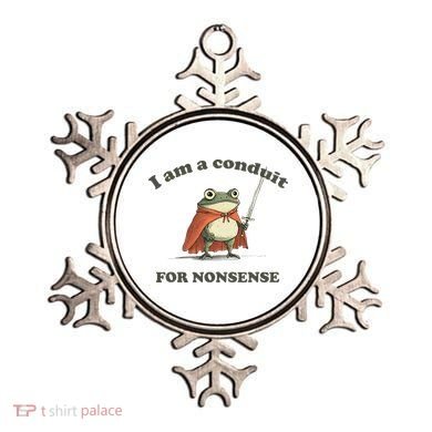I Am A Conduit For Nonsense Funny Frog Ornament