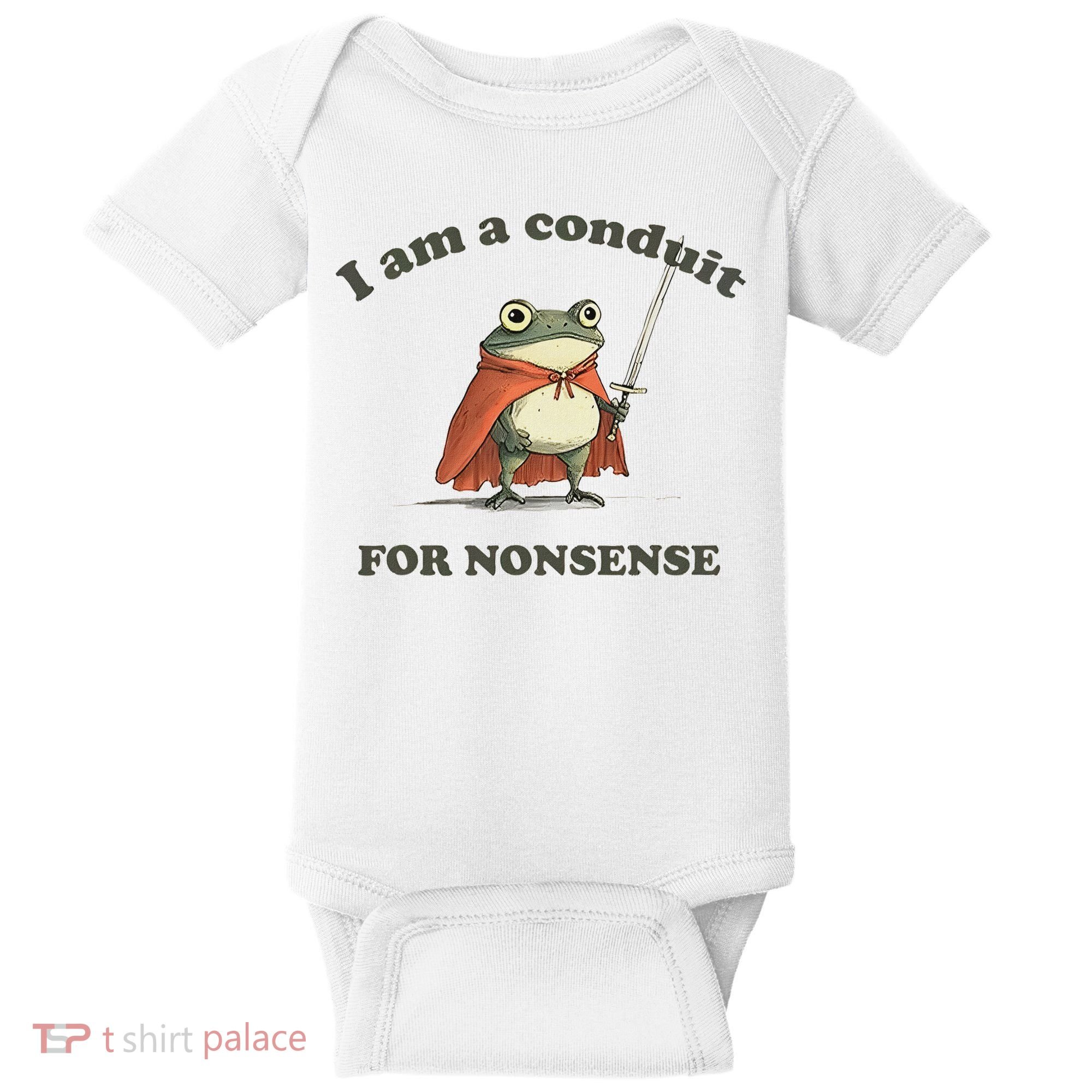 I Am A Conduit For Nonsense Funny Frog Baby Bodysuit