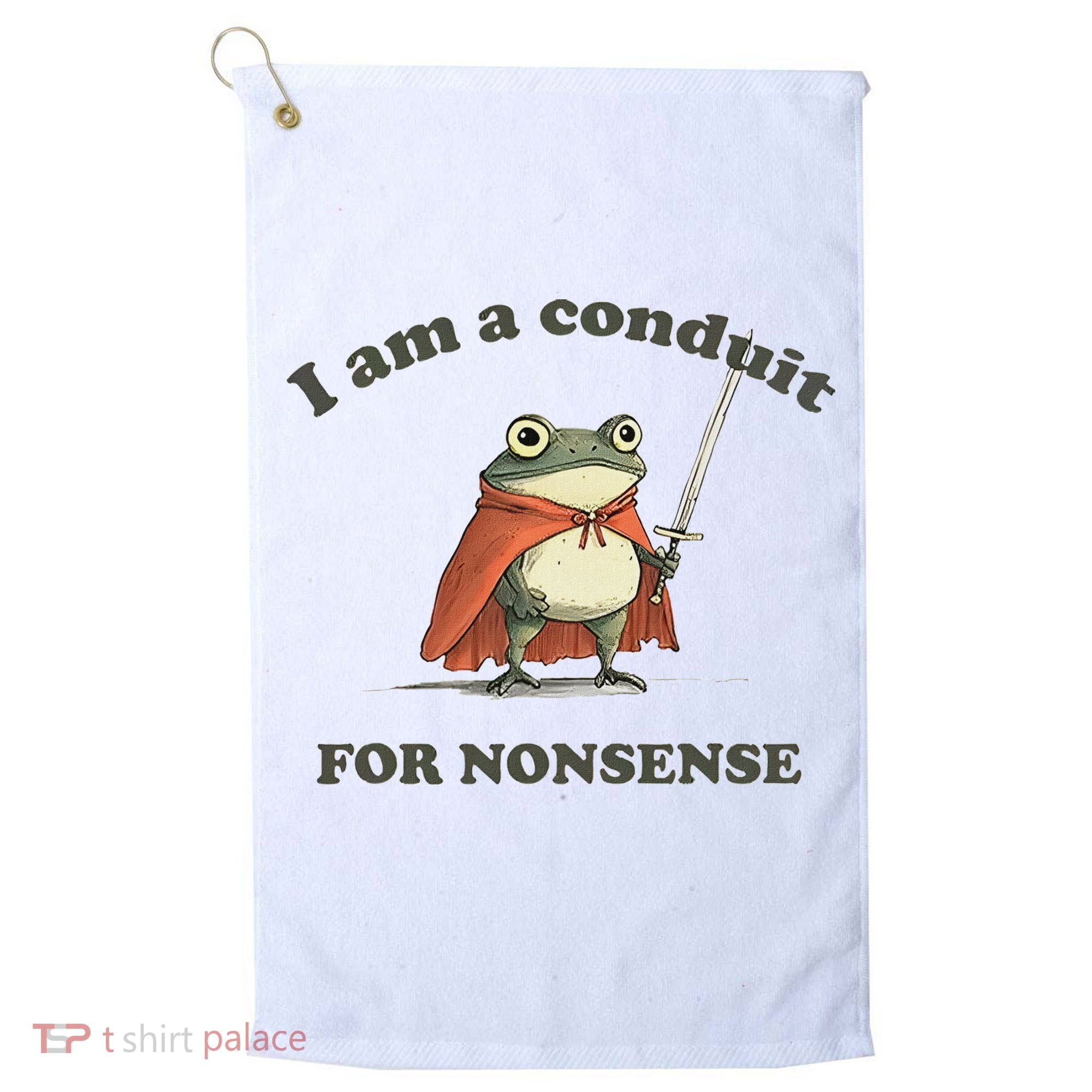 I Am A Conduit For Nonsense Funny Frog Golf Towel