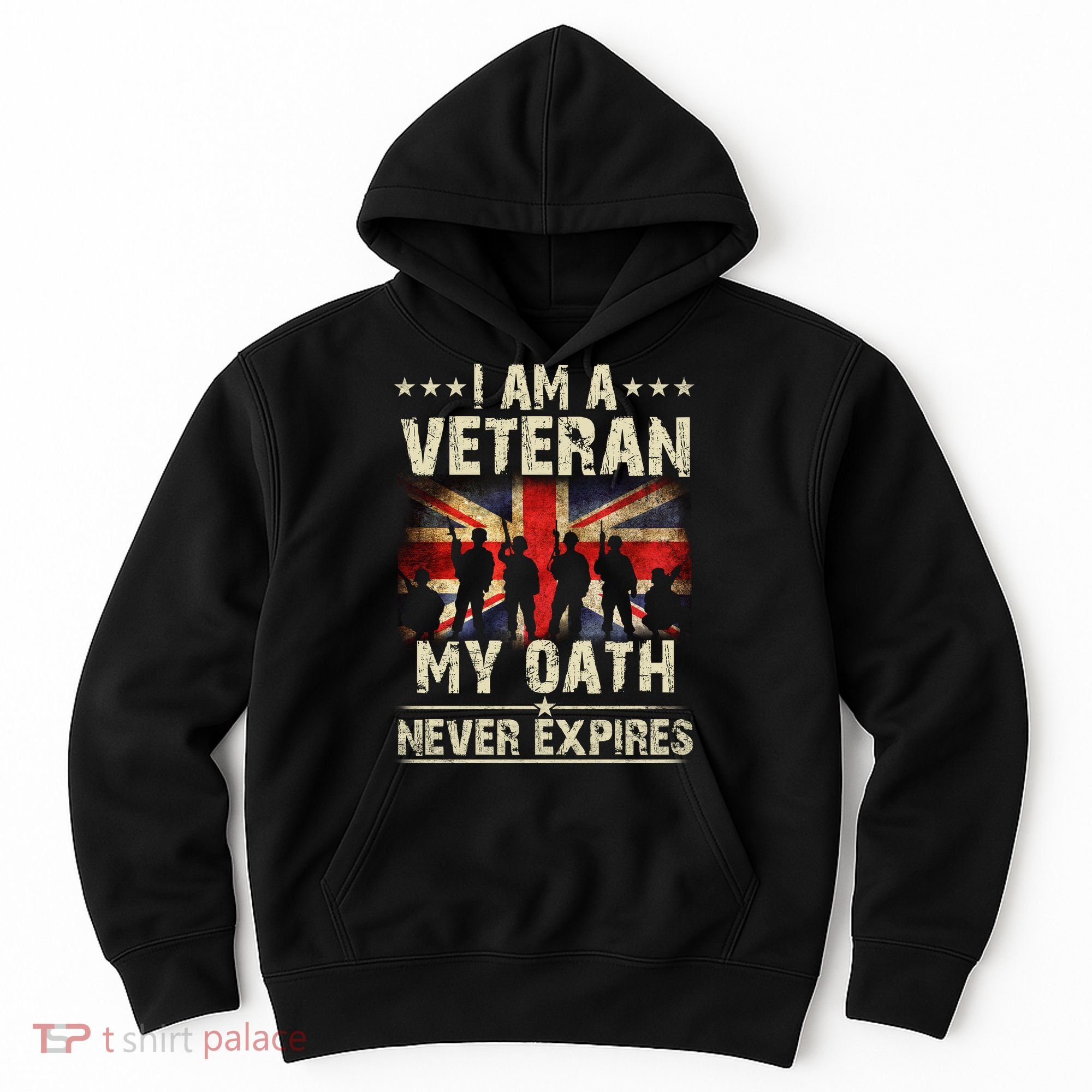 I Am A Veteran My Oath Never Expires Fathers Day Armed Forces Day Patriotic Hoodie