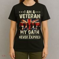 I Am A Veteran My Oath Never Expires Fathers Day Armed Forces Day Patriotic T-Shirt thumb 4