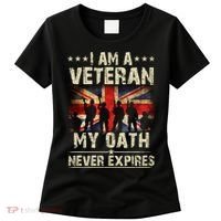 I Am A Veteran My Oath Never Expires Fathers Day Armed Forces Day Patriotic Women's T-Shirt thumb 0