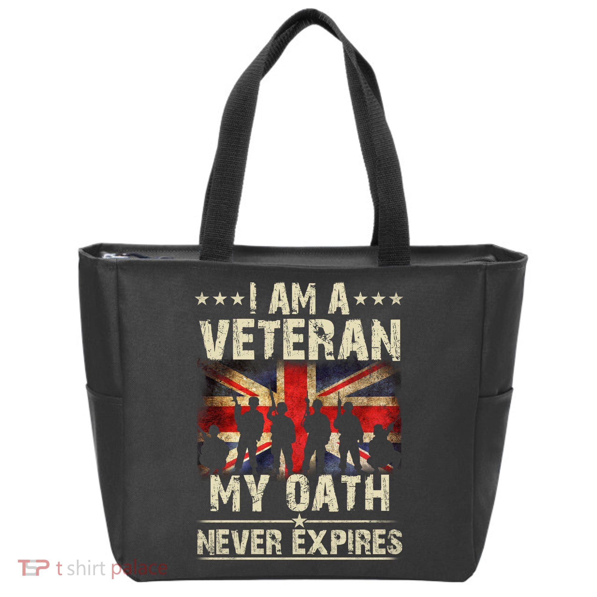 I Am A Veteran My Oath Never Expires Fathers Day Armed Forces Day Patriotic Tote Bag