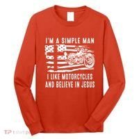 I Am A Simple Man I Like Motorcycles And Believe In Jesus Long Sleeve Shirt thumb 0