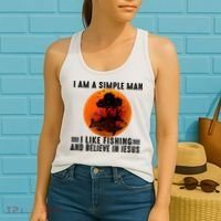 I Am A Simple Man I Like Fishing And Believe In Jesus Women's Tank Top thumb 2