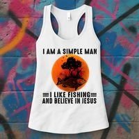 I Am A Simple Man I Like Fishing And Believe In Jesus Women's Tank Top thumb 3