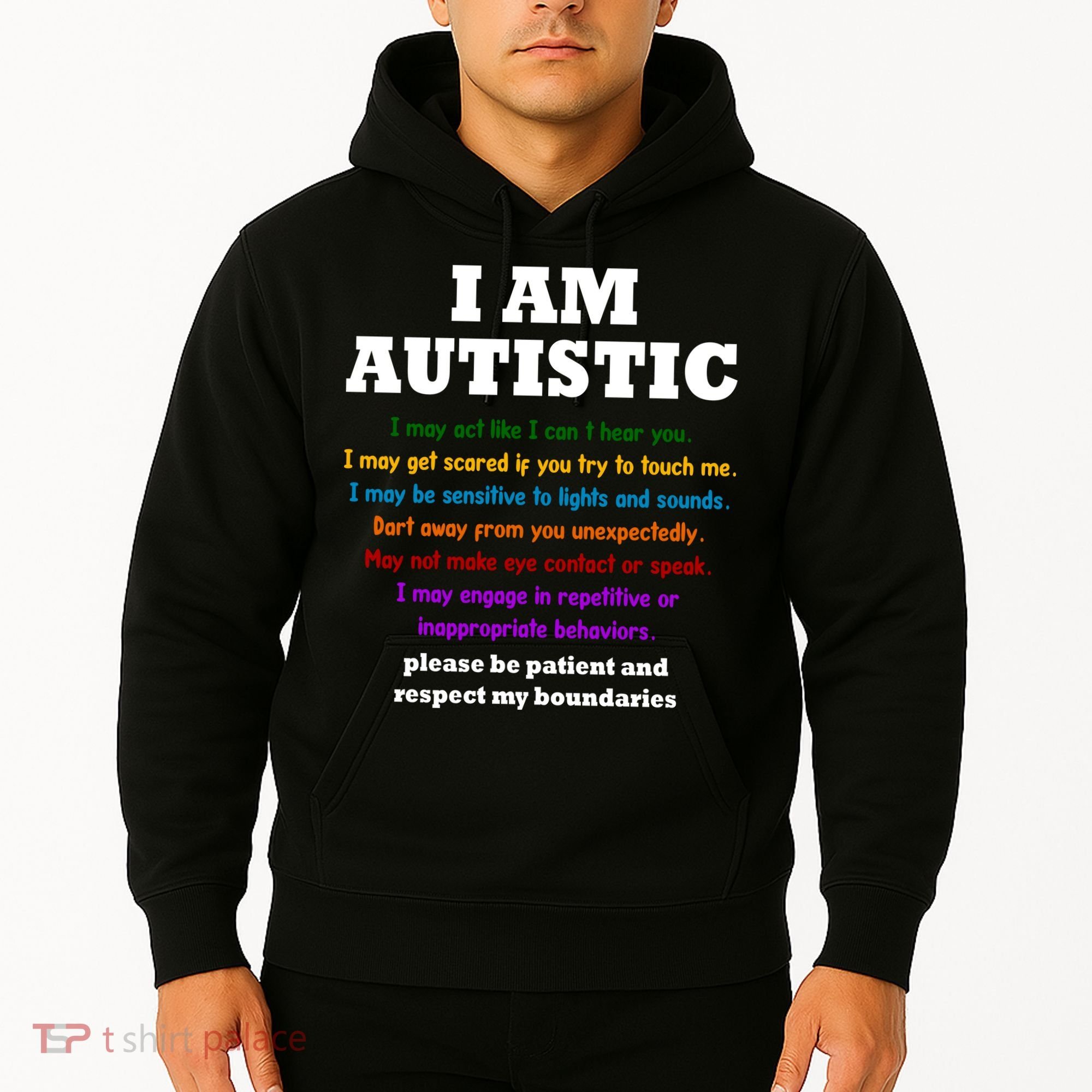 I Am Autistic Please Be Patient Hoodie