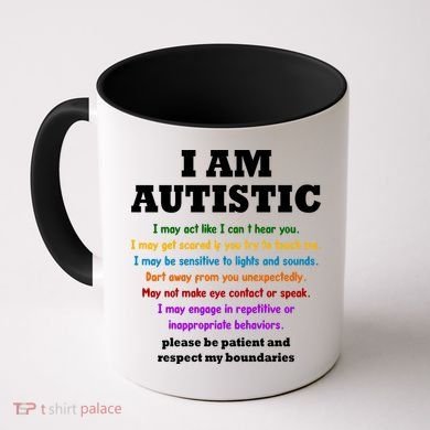 I Am Autistic Please Be Patient Coffee Mug