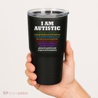 I Am Autistic Please Be Patient Tumbler thumb 2