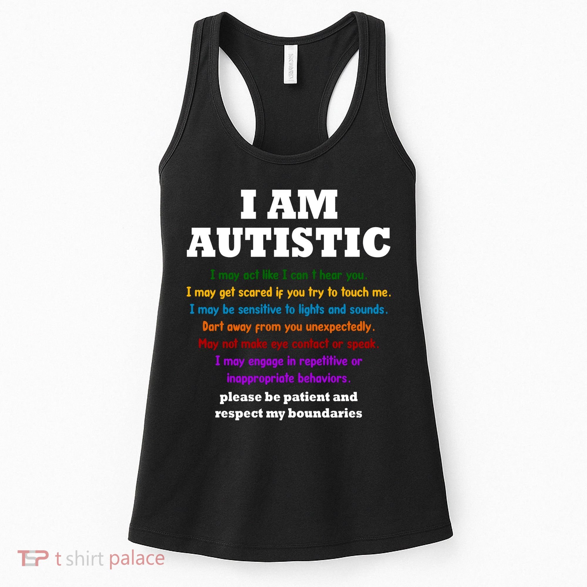 I Am Autistic Please Be Patient Women's Tank Top
