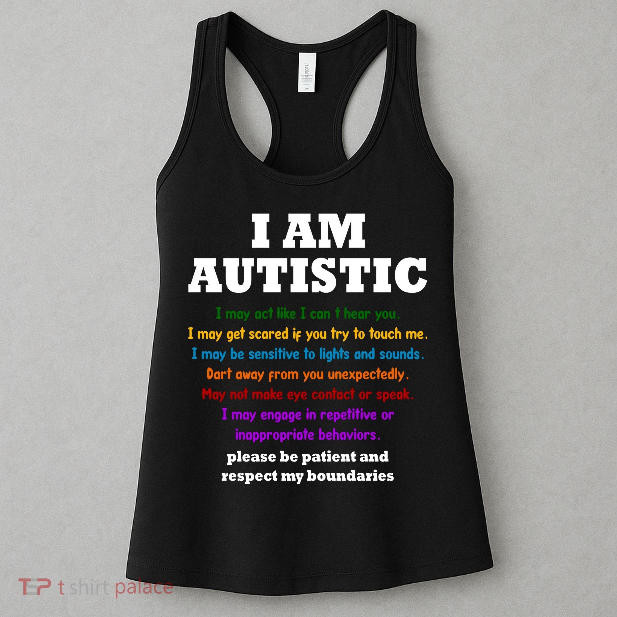 I Am Autistic Please Be Patient Women's Tank Top