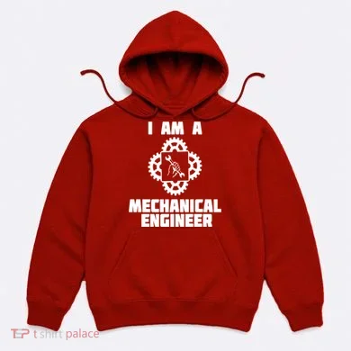 I Am A Mechanical Engineer Hoodie