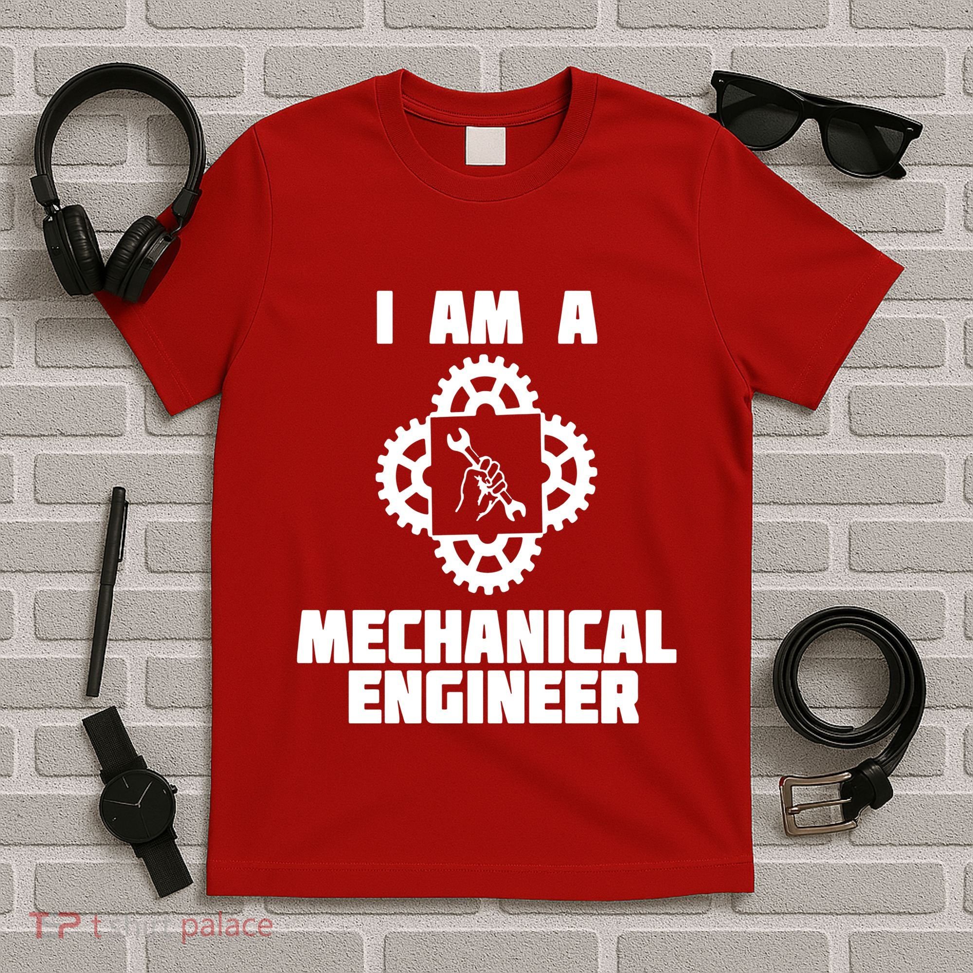 I Am A Mechanical Engineer T-Shirt