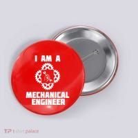 I Am A Mechanical Engineer Button thumb 0