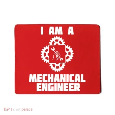 I Am A Mechanical Engineer Mousepad