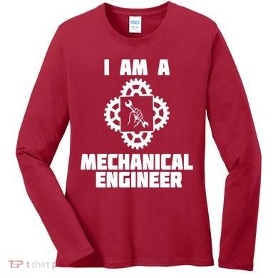 I Am A Mechanical Engineer Women's Long Sleeve Shirt