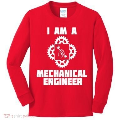 I Am A Mechanical Engineer Kids Long Sleeve Shirt