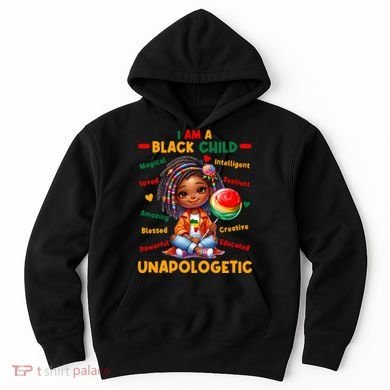 I Am A Black Child Positive Affirmation Black History Month Hoodie