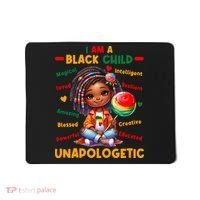 I Am A Black Child Positive Affirmation Black History Month Mousepad thumb 0
