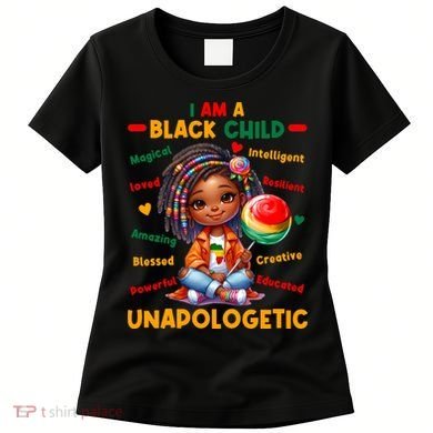 I Am A Black Child Positive Affirmation Black History Month Women's T-Shirt