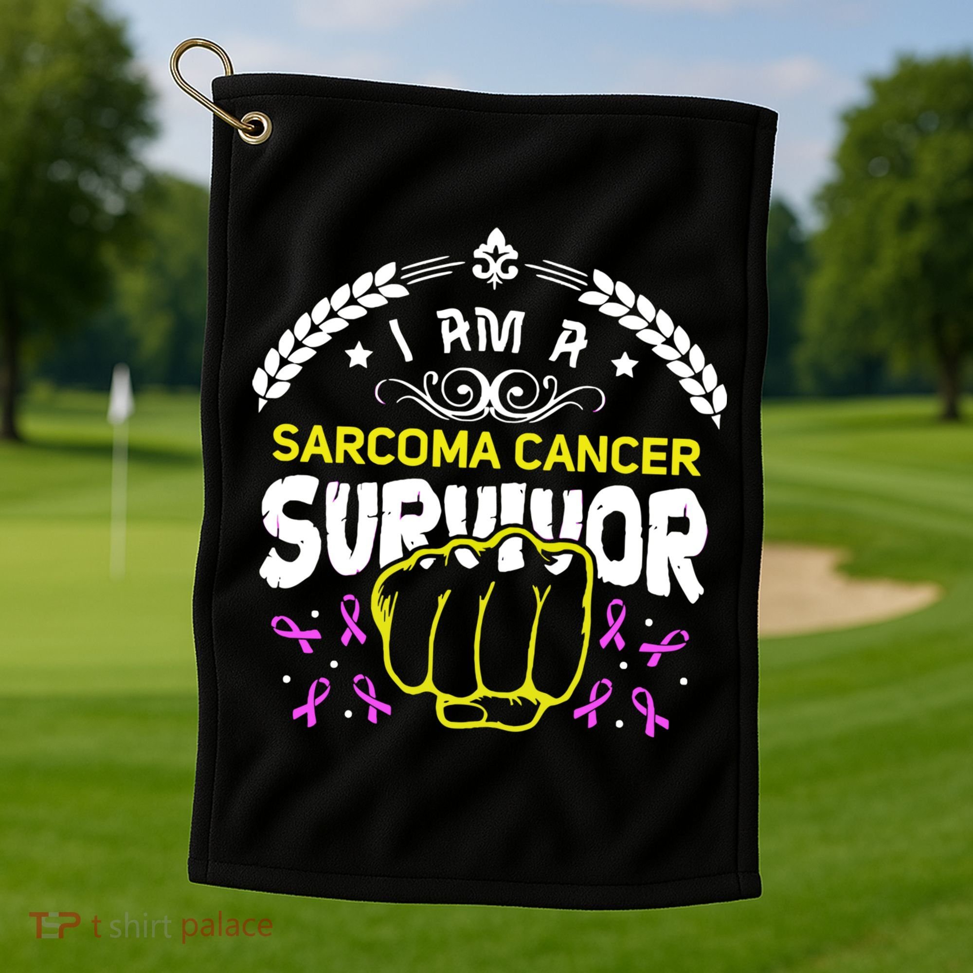 I Am A Sarcoma Cancer Survivor For Support Cancer Survivor Cute Gift Golf Towel