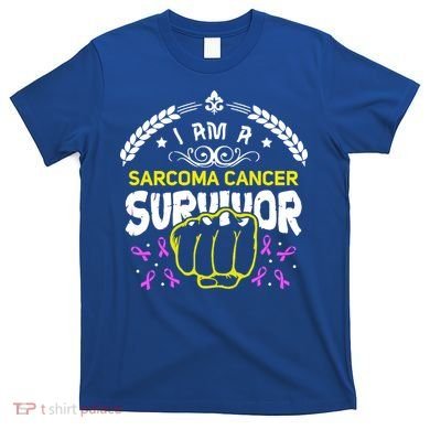 I Am A Sarcoma Cancer Survivor For Support Cancer Survivor Cute Gift T-Shirt