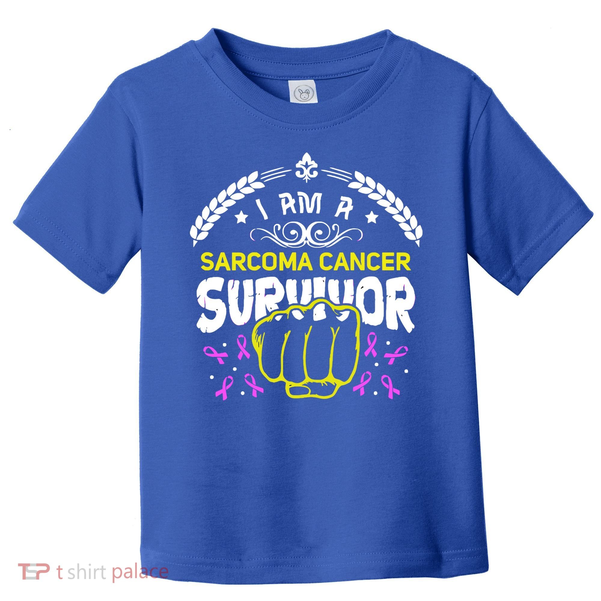 I Am A Sarcoma Cancer Survivor For Support Cancer Survivor Cute Gift Toddler T-Shirt
