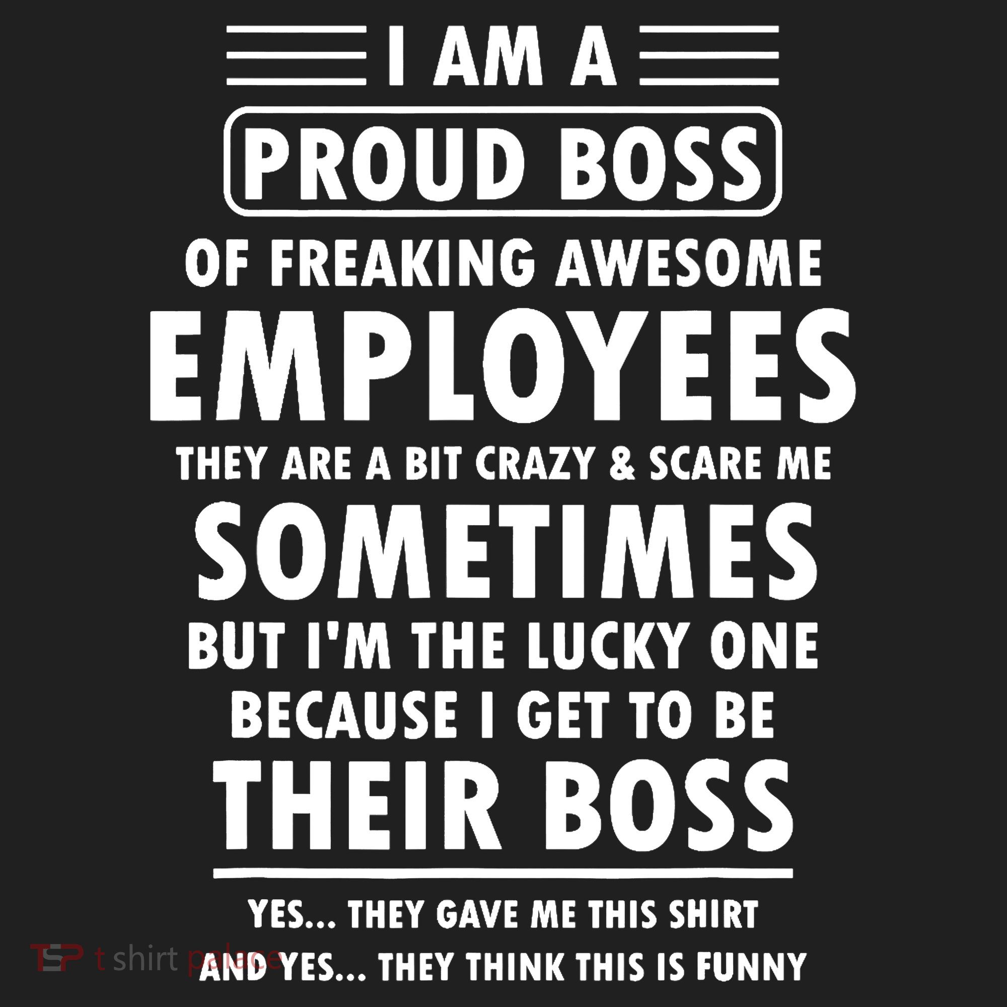 I Am A Proud Boss Of Freaking Awesome Employees Funny Boss Hat