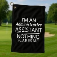 I'm An Administrative Assistant Funny Office Admin Asst Gift Great Gift Golf Towel thumb 1