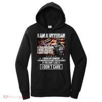 I Am A Veteran If You Don't Like It I Don't Care Women's Hoodie thumb 0
