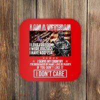 I Am A Veteran If You Don't Like It I Don't Care Coaster thumb 0