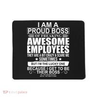 I Am A Proud Of Freaking Awesome Employees Funny Gift Mousepad thumb 0