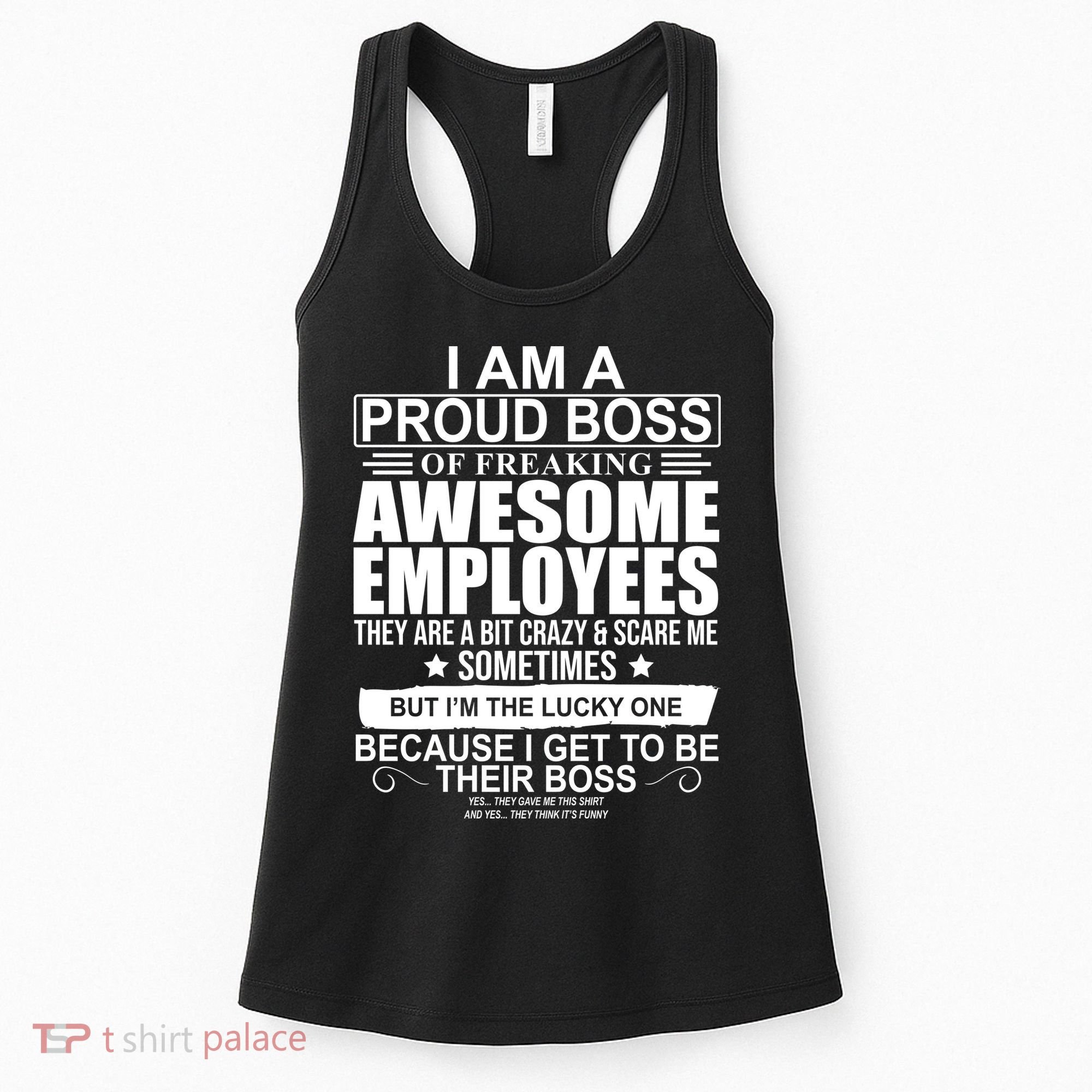 I Am A Proud Of Freaking Awesome Employees Funny Gift Women's Tank Top