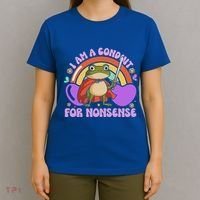 I Am A Conduit For Nonsense T-Shirt thumb 4