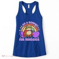 I Am A Conduit For Nonsense Women's Tank Top thumb 0
