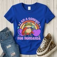 I Am A Conduit For Nonsense Women's T-Shirt thumb 3