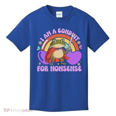 I Am A Conduit For Nonsense Kids T-Shirt
