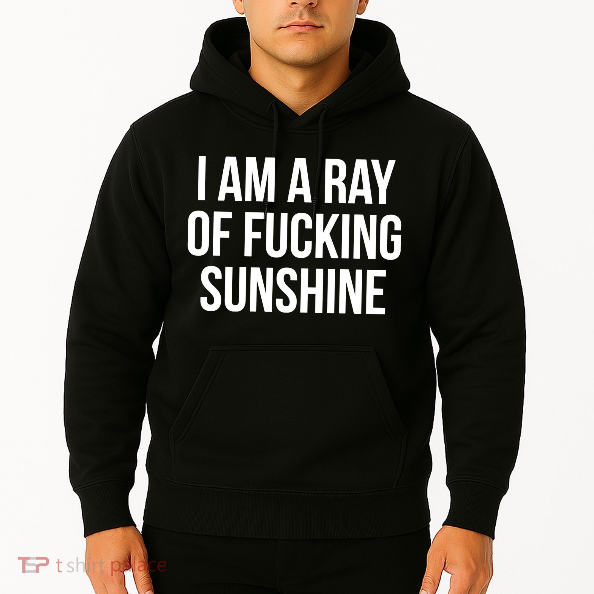I Am A Ray Of Sunshine Hoodie