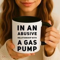 In An Abusive Relationship With A Gas Pump Prices High Gift Coffee Mug thumb 3