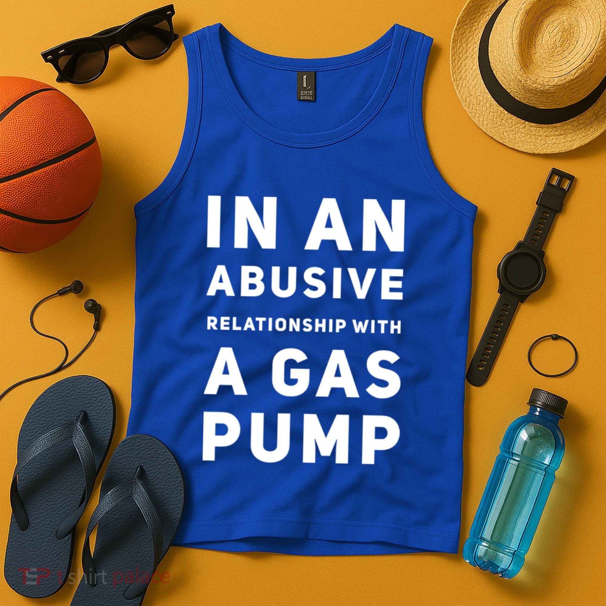 In An Abusive Relationship With A Gas Pump Prices High Gift Tank Top
