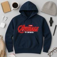 I Am Average To Infinity Hoodie thumb 3