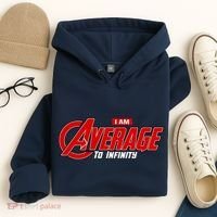 I Am Average To Infinity Hoodie thumb 4