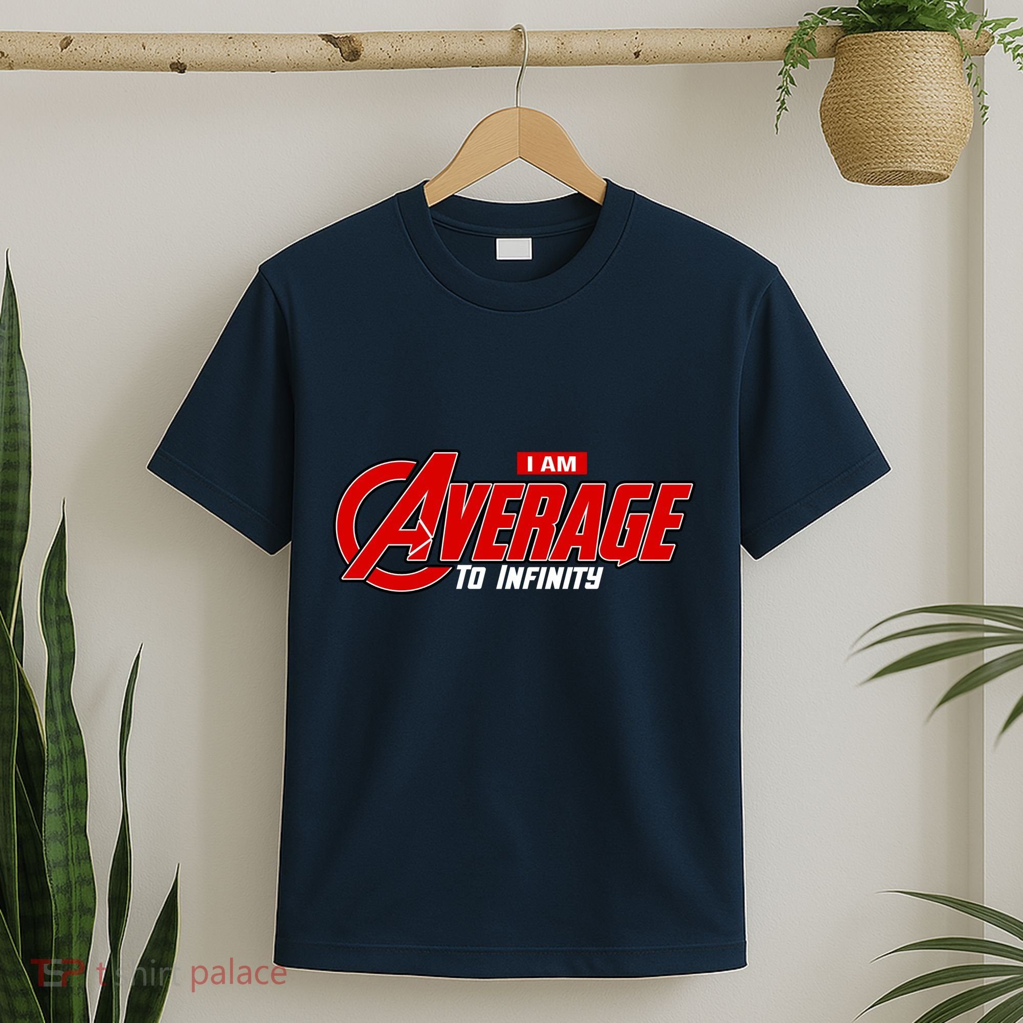 I Am Average To Infinity T-Shirt