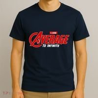 I Am Average To Infinity T-Shirt thumb 3
