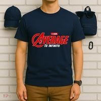 I Am Average To Infinity T-Shirt thumb 6