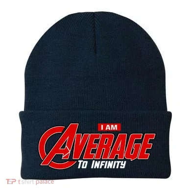 I Am Average To Infinity Beanie