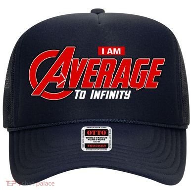 I Am Average To Infinity Hat