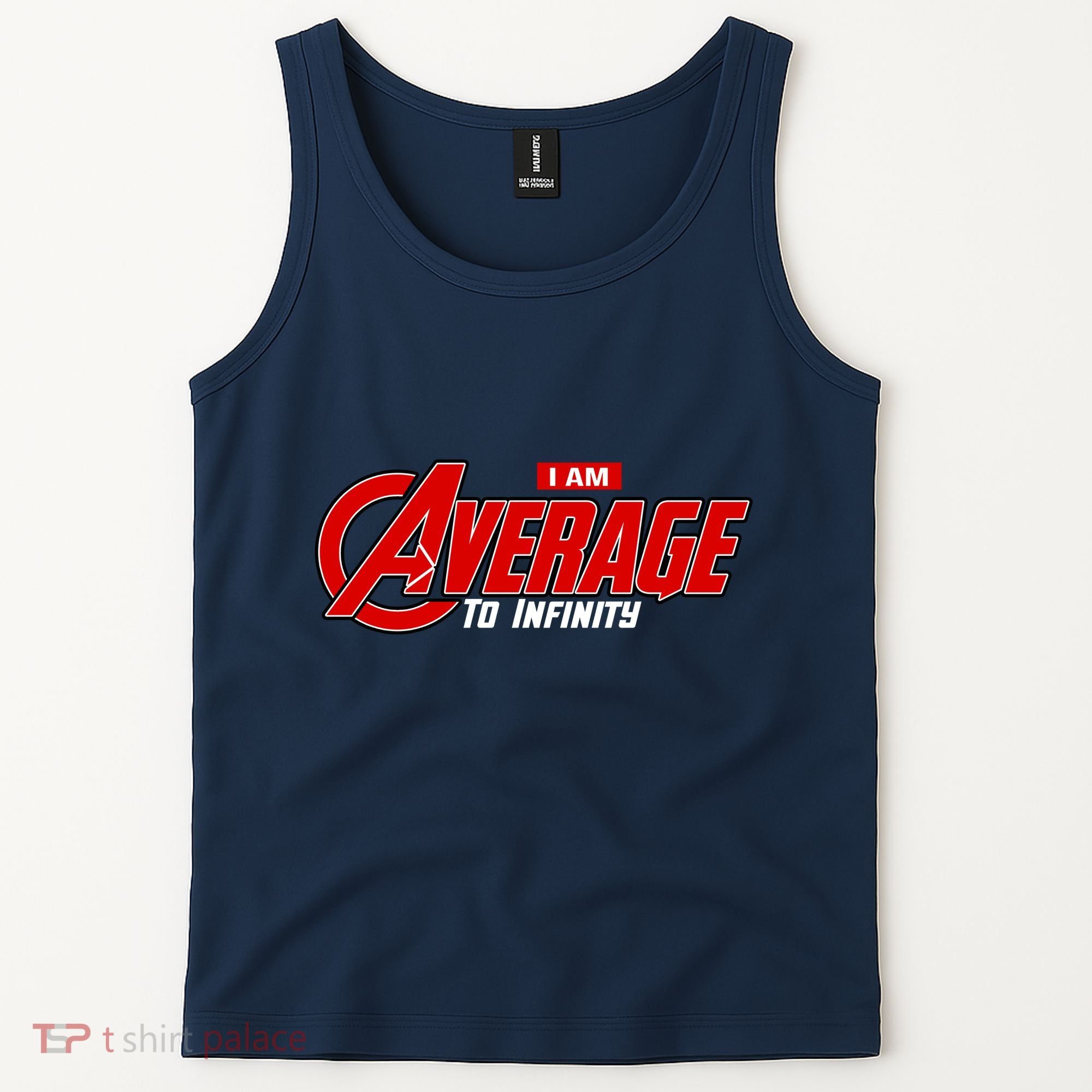 I Am Average To Infinity Tank Top