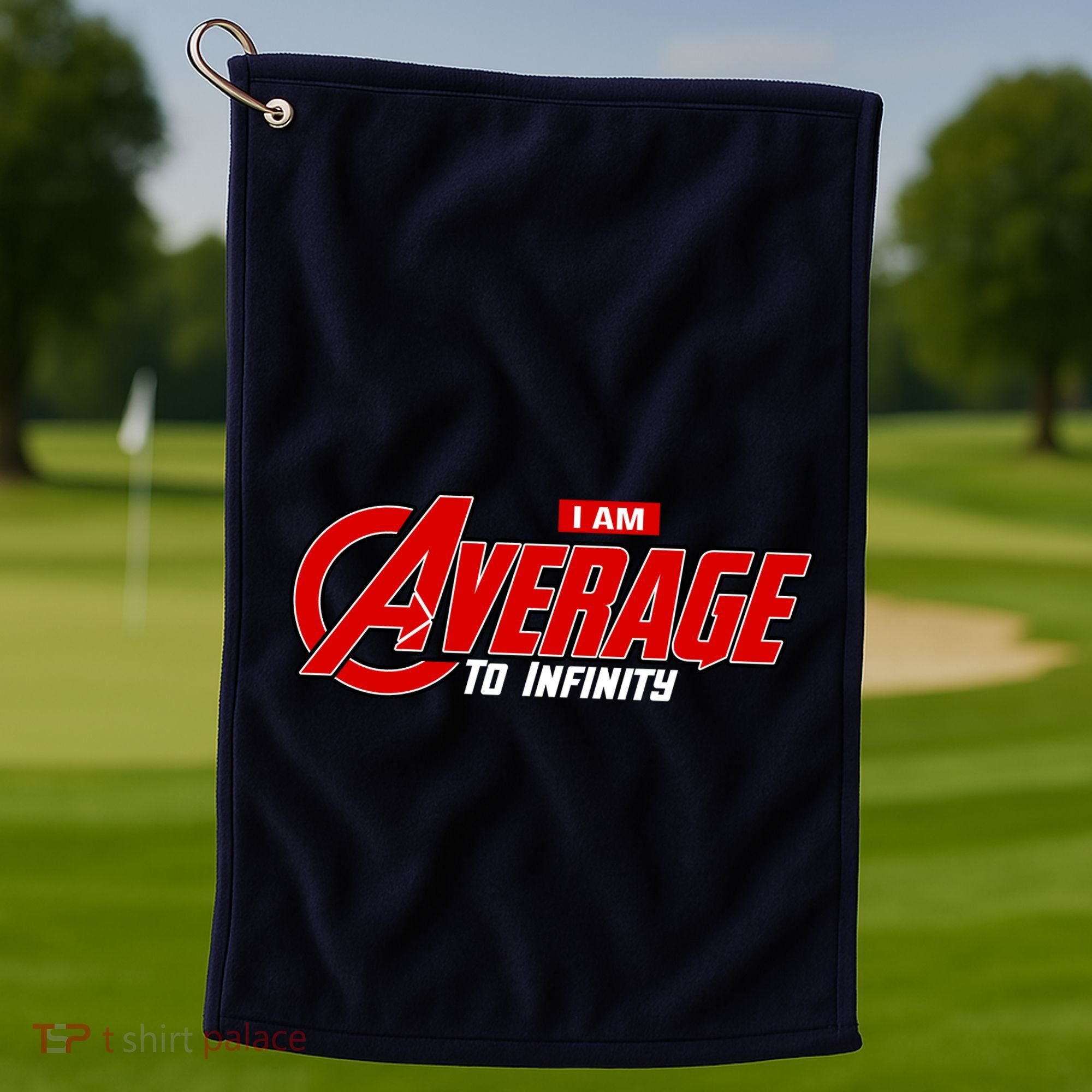 I Am Average To Infinity Golf Towel